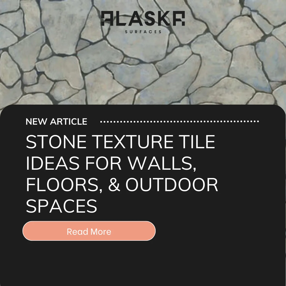 Stone Texture Tile Ideas for Walls, Floors, & Outdoor Spaces