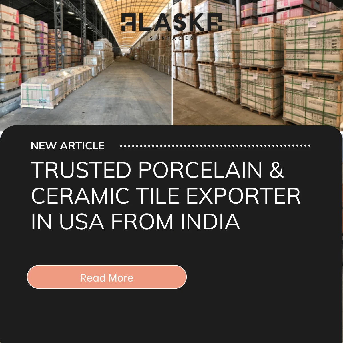 Trusted Porcelain & Ceramic Tile Exporter in USA From India