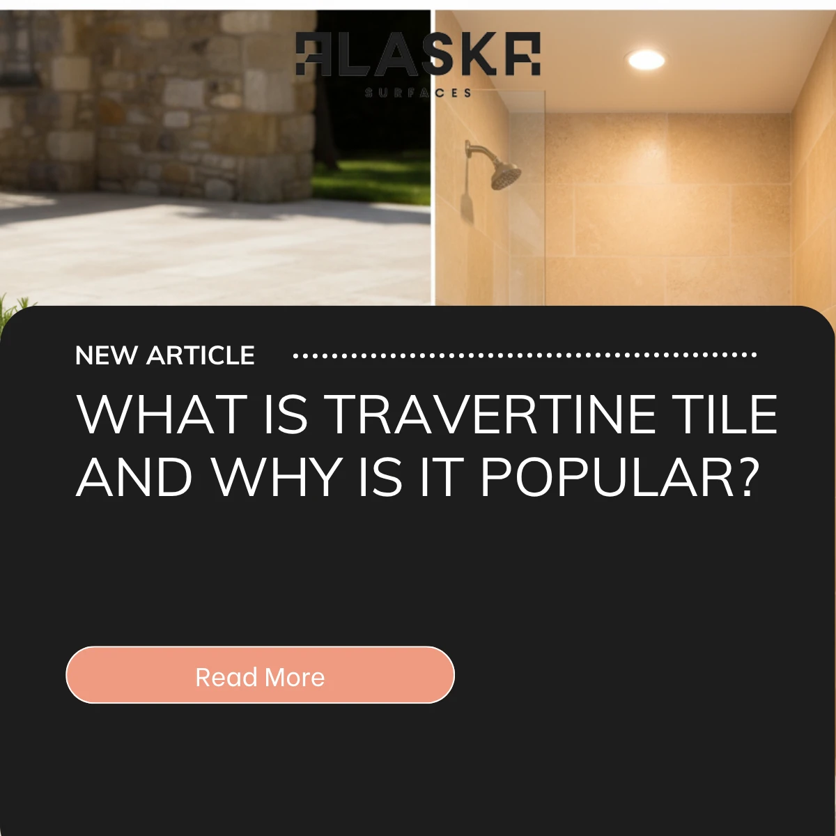 What Is Travertine Tile and Why Is It Popular?