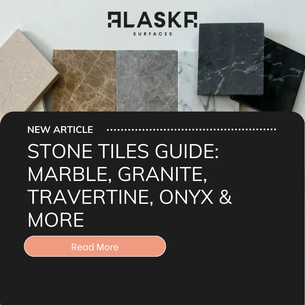 Stone Tiles Guide: Marble, Granite, Travertine, Onyx & More